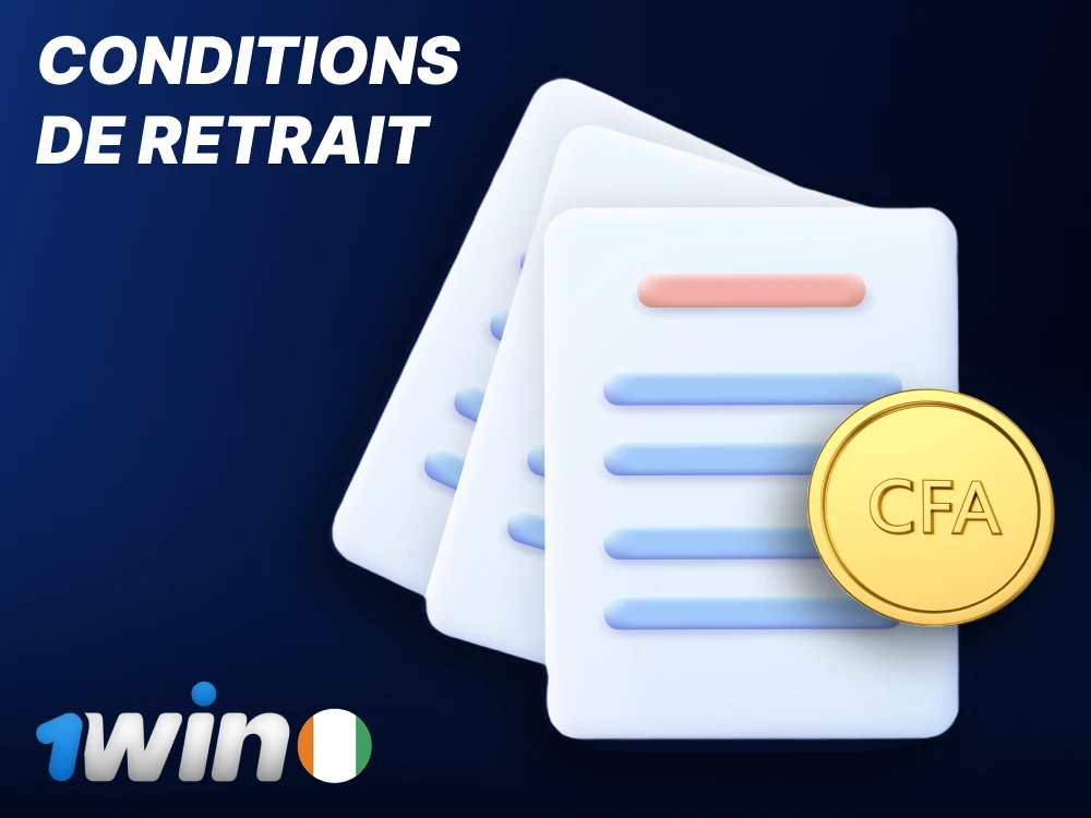 Conditions de retrait de 1Win Côte d’Ivoire