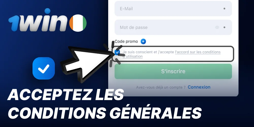 Accepter les termes et conditions de 1win